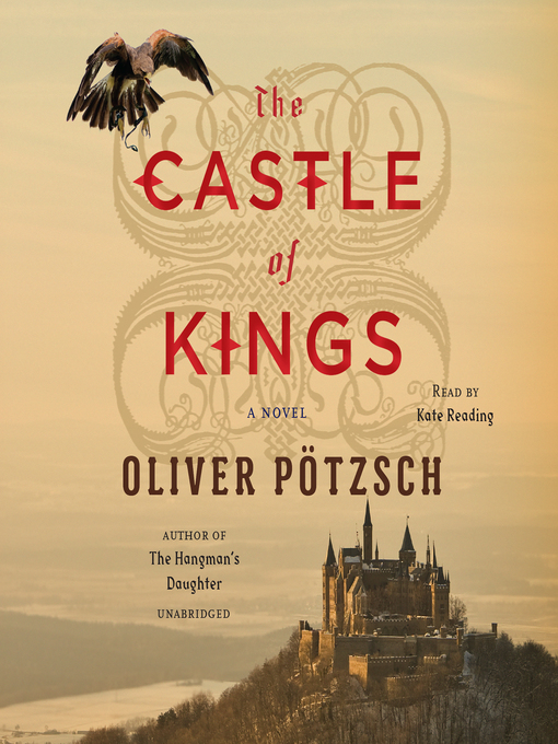 Title details for The Castle of Kings by Oliver Pötzsch - Wait list